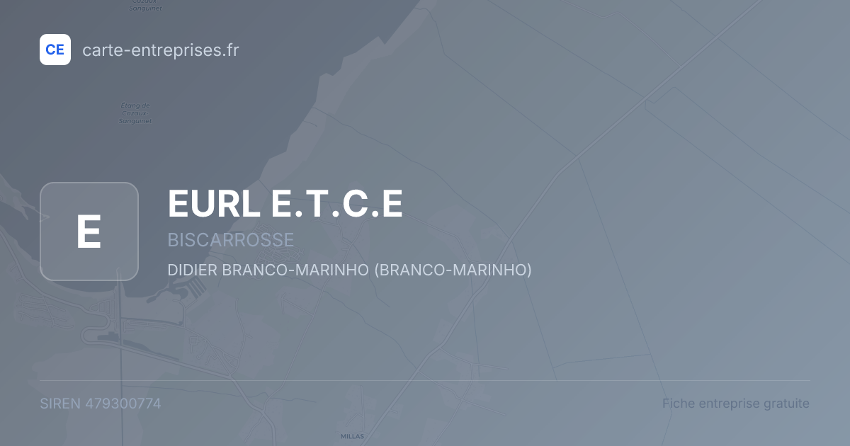 EURL E.T.C.E — 479300774 — fiche entreprise