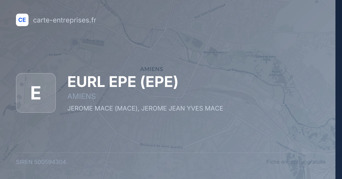 EURL EPE (EPE) — 500594304 — fiche entreprise