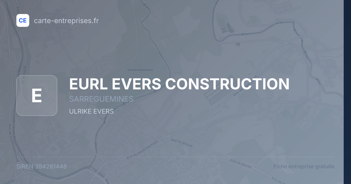 EURL EVERS CONSTRUCTION — 394281448 — fiche entreprise