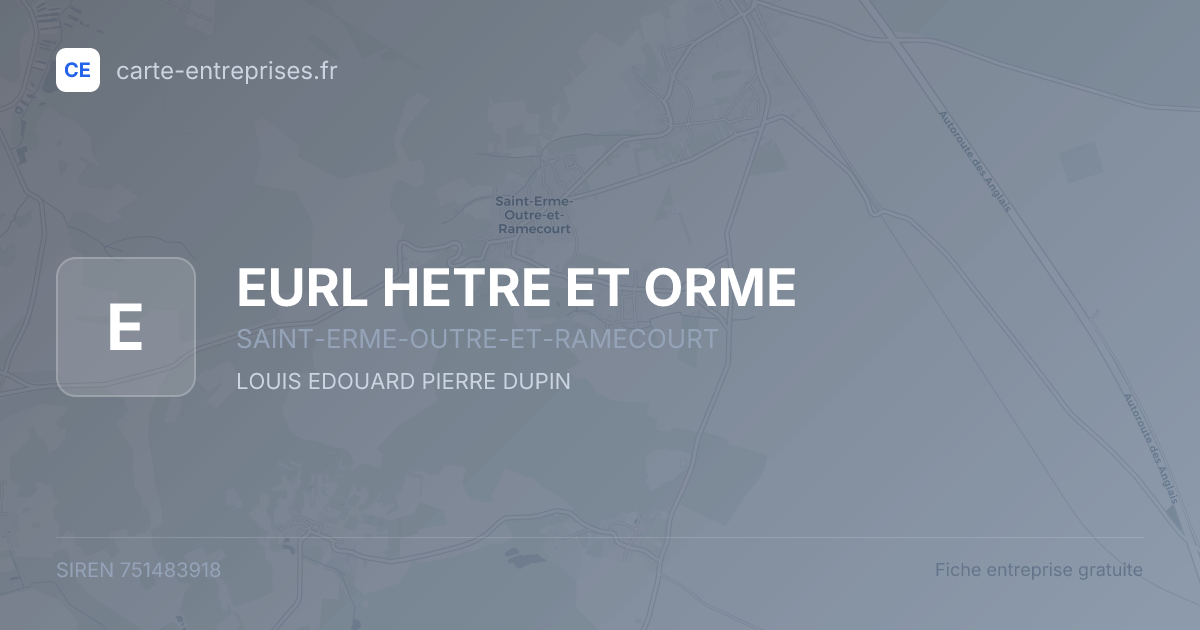 EURL HETRE ET ORME — 751483918 — fiche entreprise
