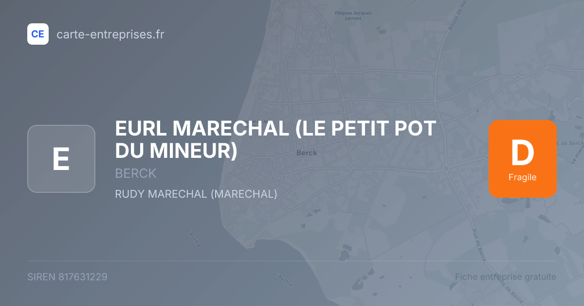 EURL MARECHAL (LE PETIT POT DU MINEUR) — 817631229 — fiche entreprise