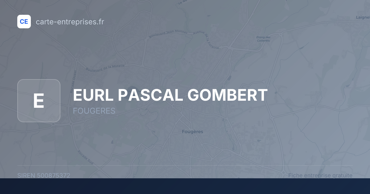 EURL PASCAL GOMBERT — 500875372 — fiche entreprise