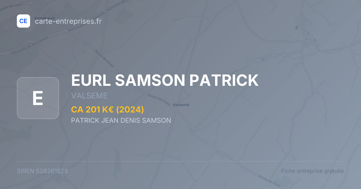 EURL SAMSON PATRICK — 528261829 — fiche entreprise