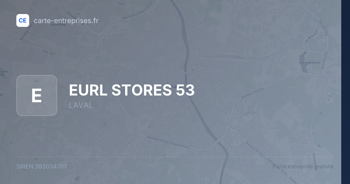 EURL STORES 53 — 393034707 — fiche entreprise