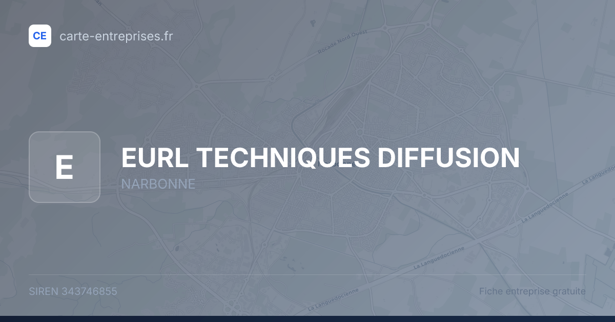 EURL TECHNIQUES DIFFUSION — 343746855 — fiche entreprise