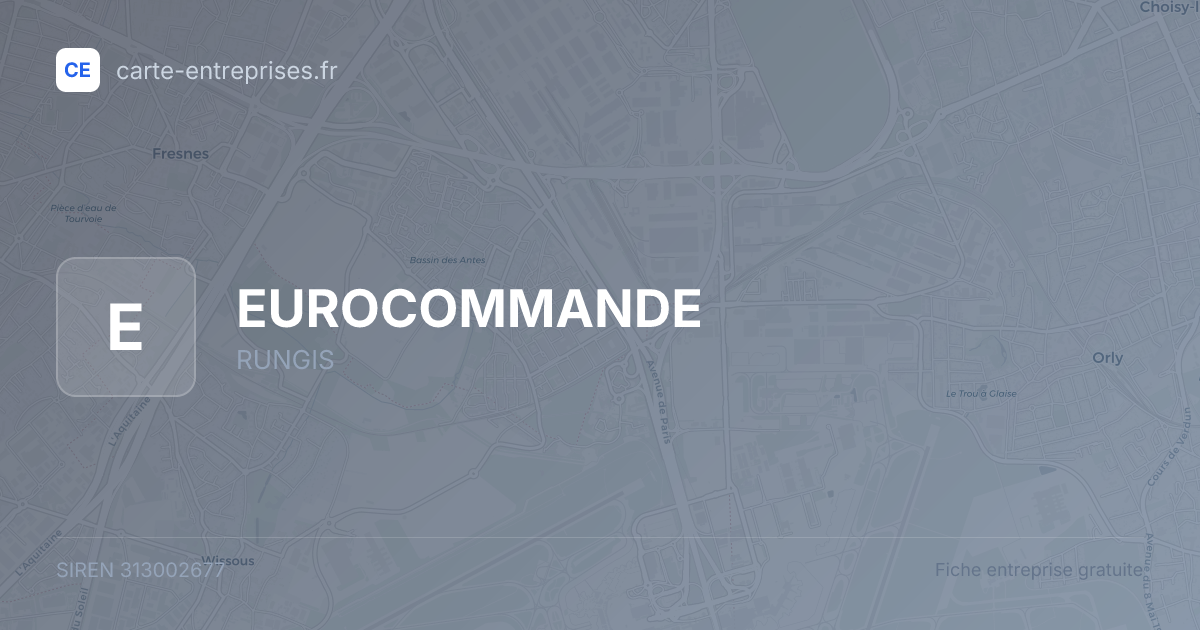 EUROCOMMANDE — 313002677 — fiche entreprise