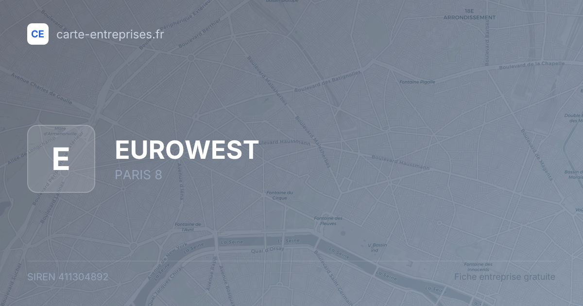 EUROWEST — 411304892 — fiche entreprise