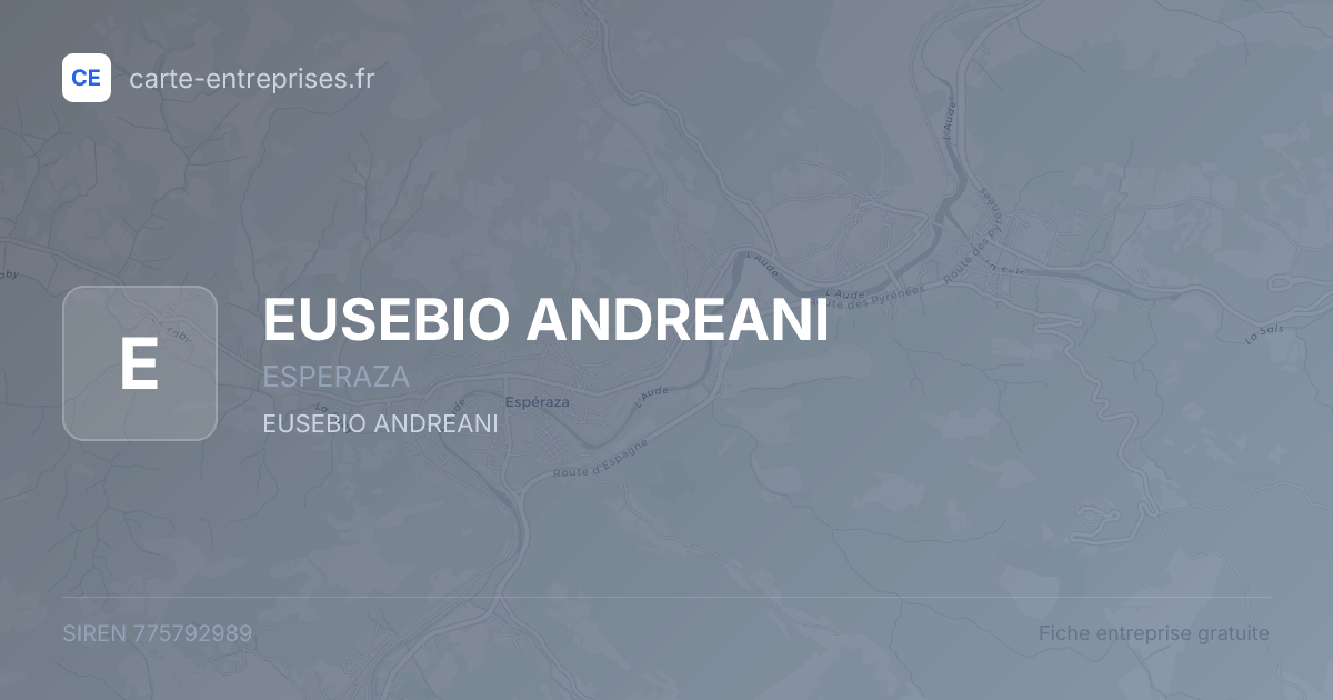 EUSEBIO ANDREANI — 775792989 — fiche entreprise