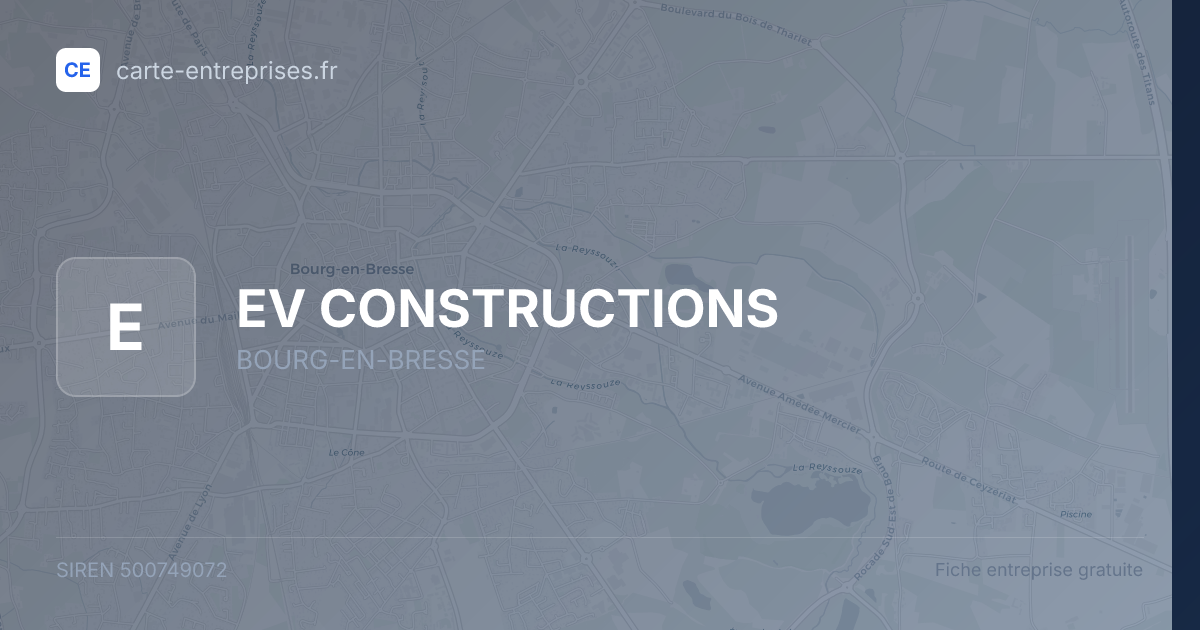 EV CONSTRUCTIONS — 500749072 — fiche entreprise