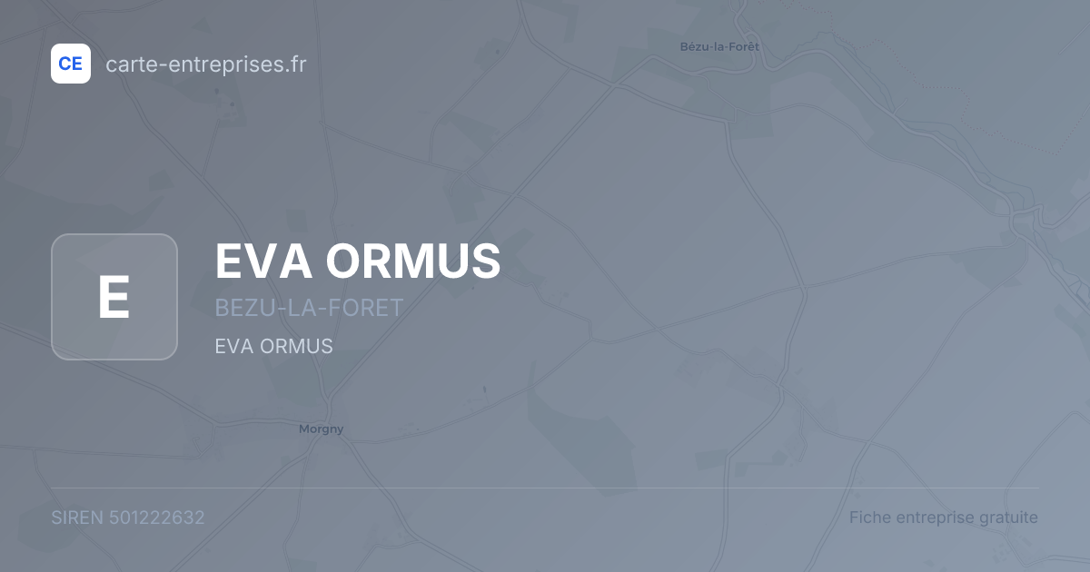EVA ORMUS — 501222632 — fiche entreprise