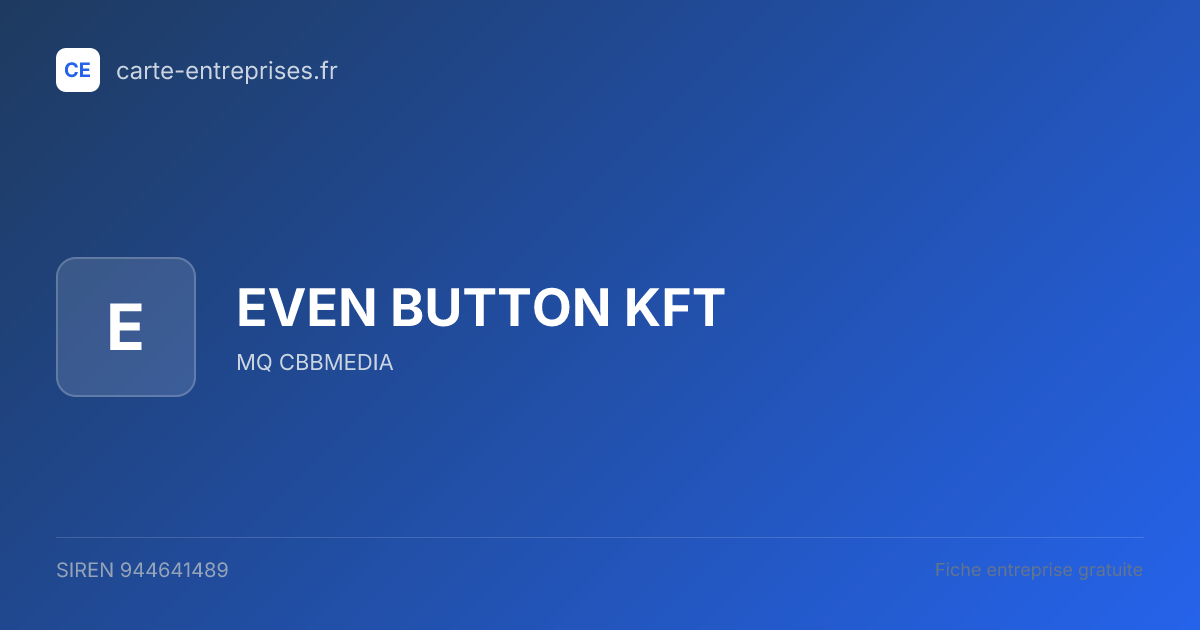 EVEN BUTTON KFT — 944641489 — fiche entreprise
