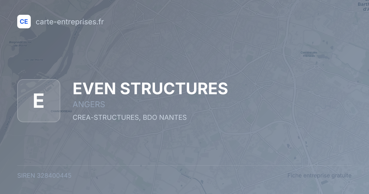 EVEN STRUCTURES — 328400445 — fiche entreprise