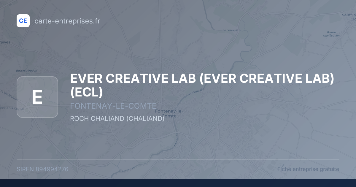 EVER CREATIVE LAB (EVER CREATIVE LAB) (ECL) — 894994276 — fiche entreprise