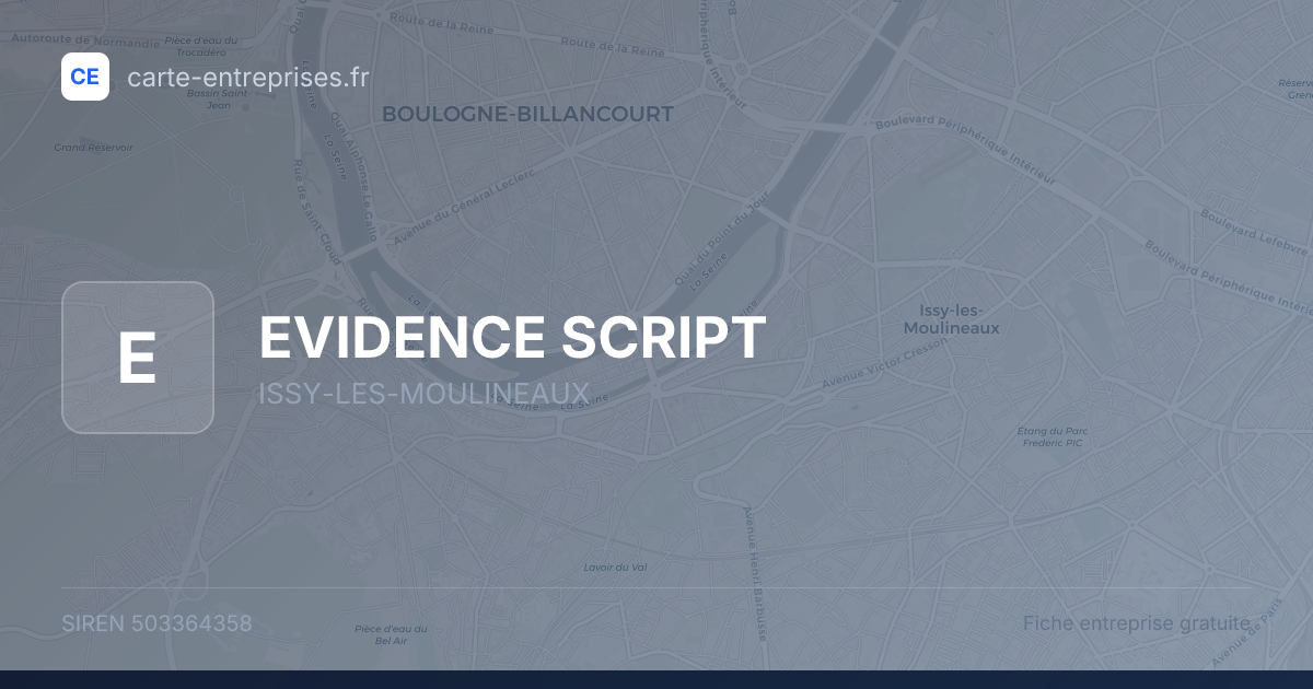 EVIDENCE SCRIPT — 503364358 — fiche entreprise