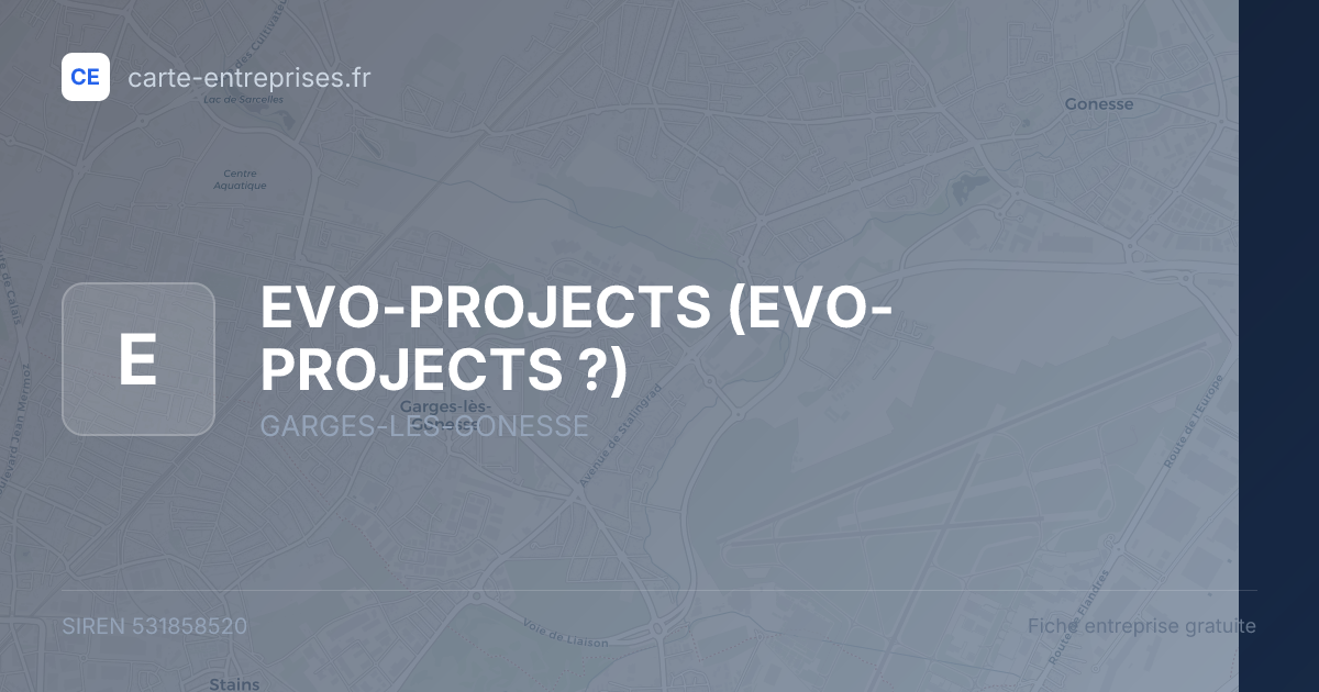 EVO-PROJECTS (EVO-PROJECTS ?) — 531858520 — fiche entreprise