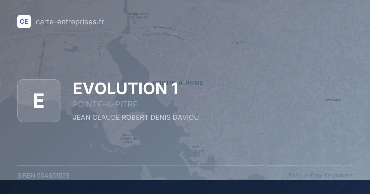EVOLUTION 1 — 504651555 — fiche entreprise