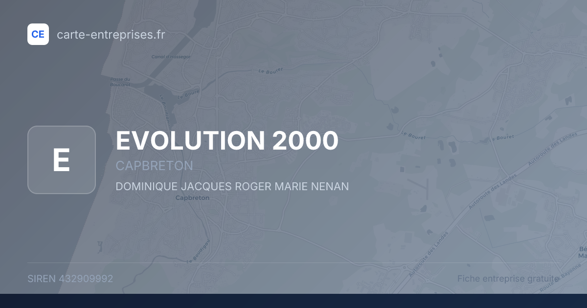 EVOLUTION 2000 — 432909992 — fiche entreprise