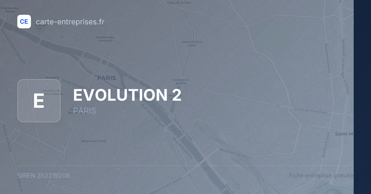EVOLUTION 2 — 352219208 — fiche entreprise