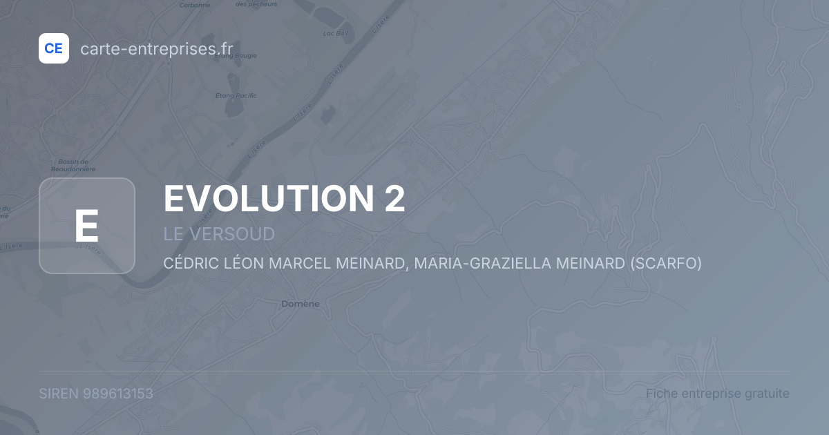 EVOLUTION 2 — 989613153 — fiche entreprise
