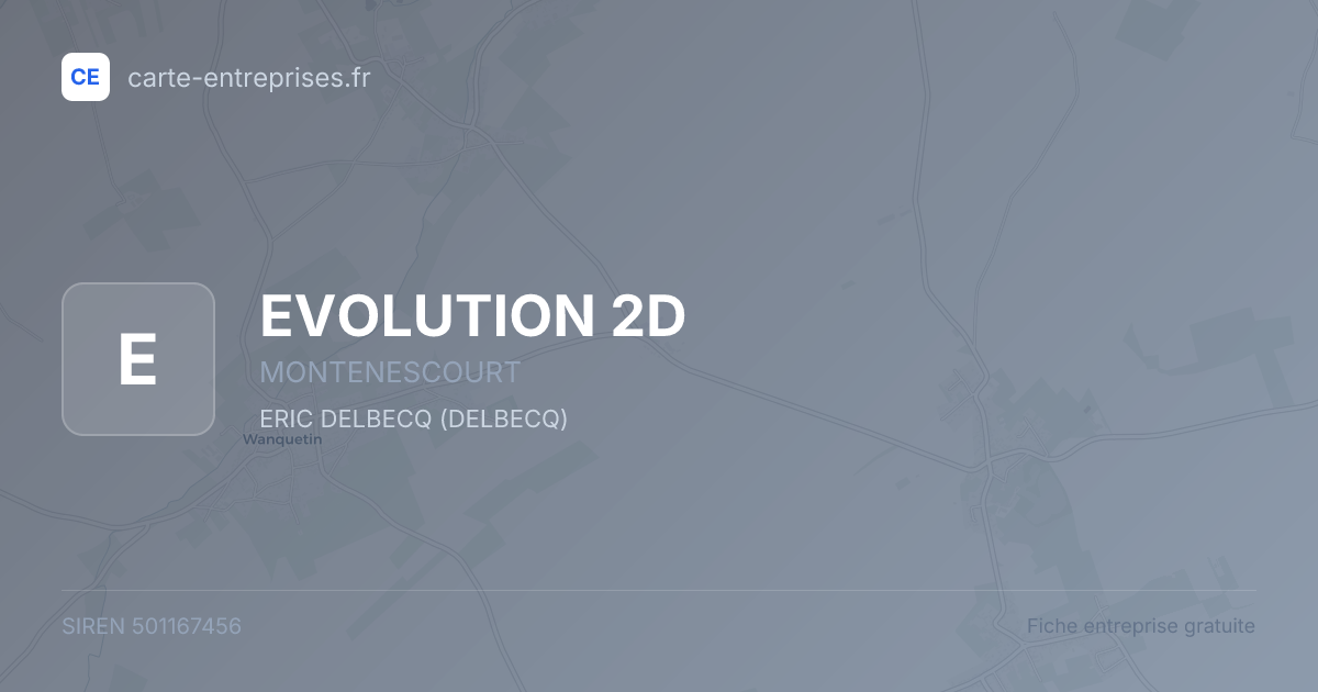 EVOLUTION 2D — 501167456 — fiche entreprise