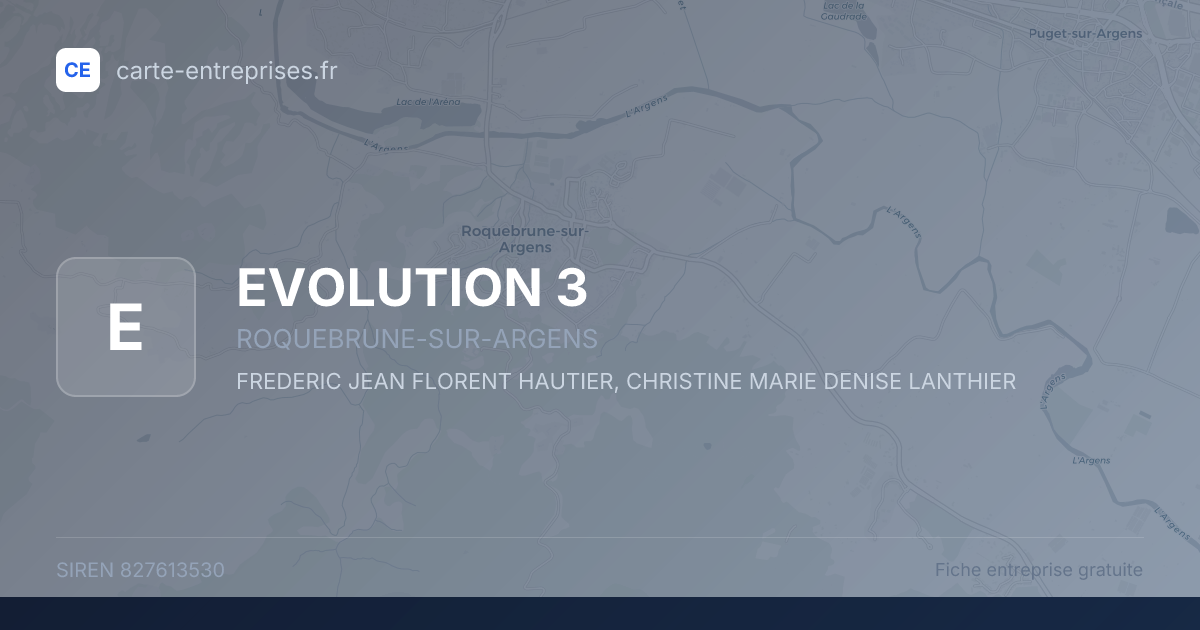 EVOLUTION 3 — 827613530 — fiche entreprise