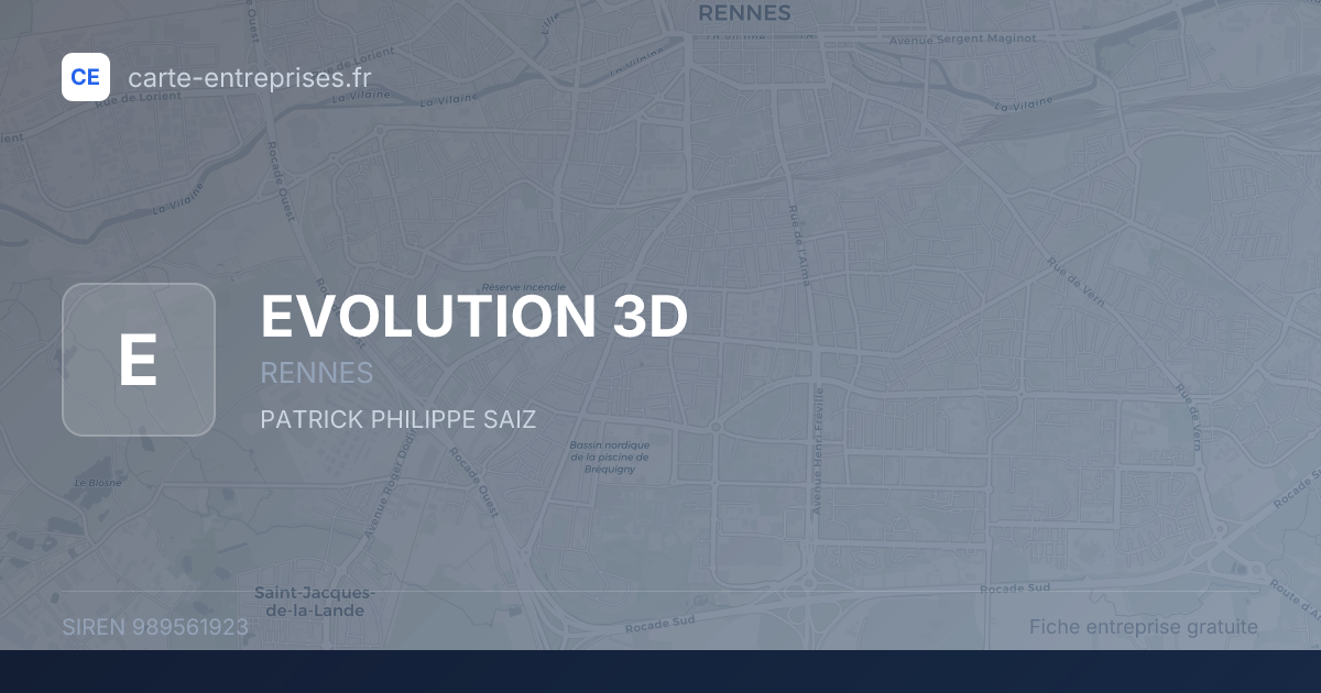 EVOLUTION 3D — 989561923 — fiche entreprise