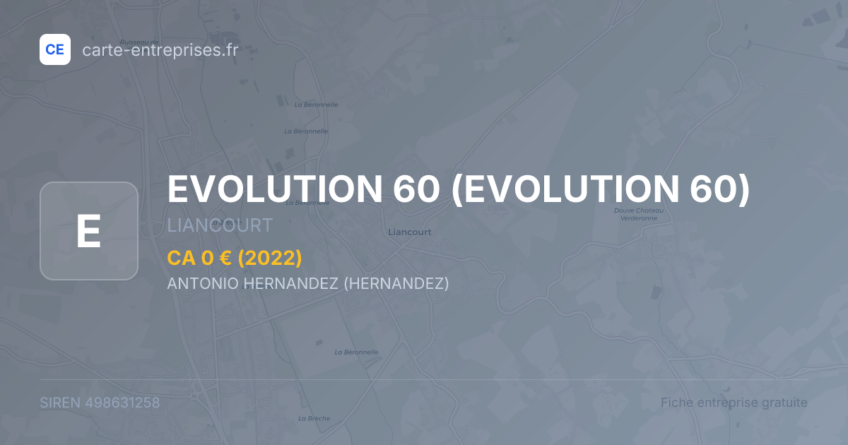 EVOLUTION 60 — 498631258 — fiche entreprise