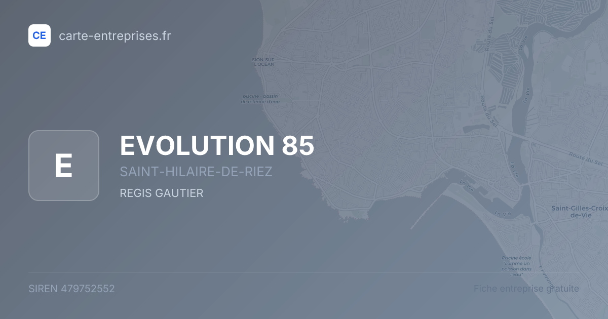 EVOLUTION 85 — 479752552 — fiche entreprise