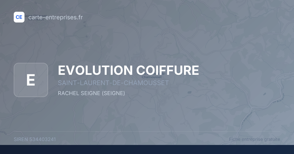 EVOLUTION COIFFURE — 534403241 — fiche entreprise