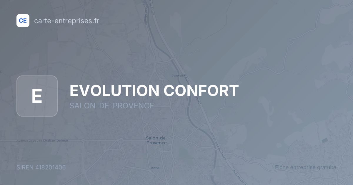 EVOLUTION CONFORT — 418201406 — fiche entreprise