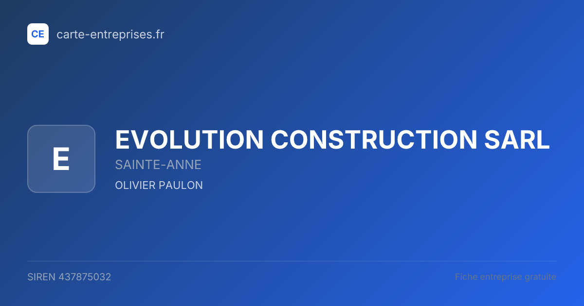EVOLUTION CONSTRUCTION SARL — 437875032 — fiche entreprise