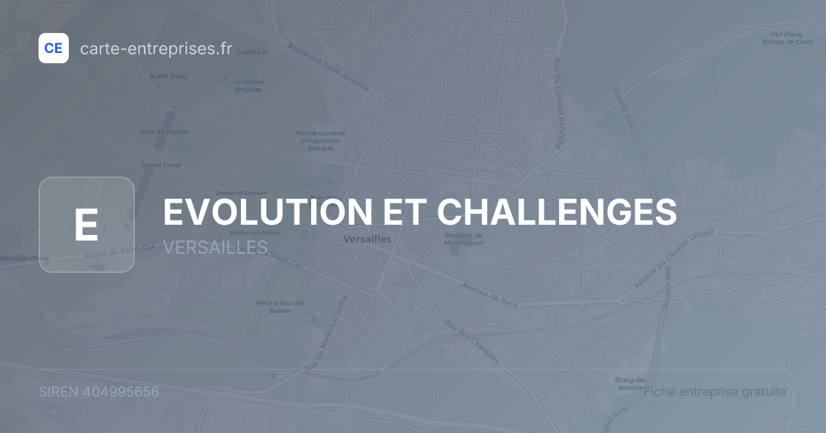 EVOLUTION ET CHALLENGES — 404995656 — fiche entreprise