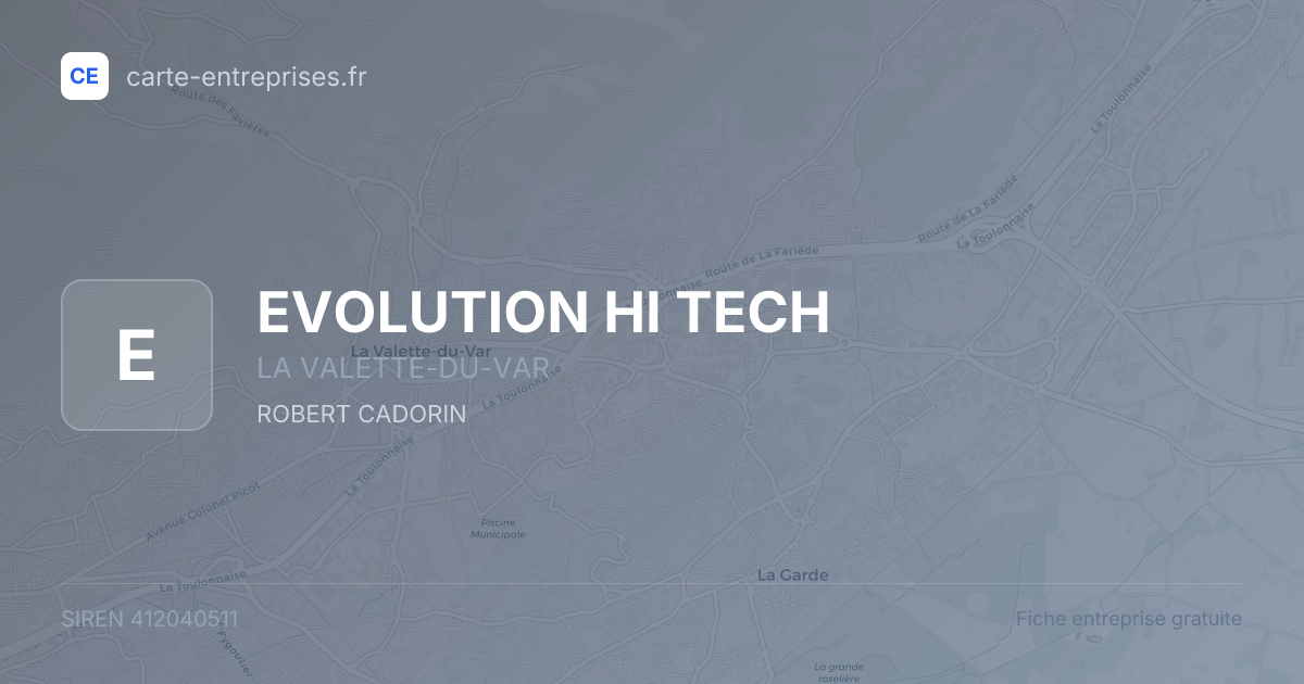 EVOLUTION HI TECH — 412040511 — fiche entreprise