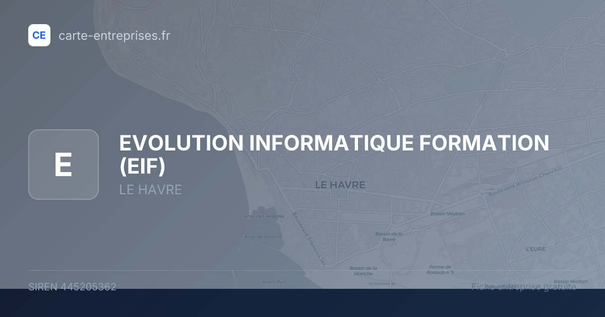 EVOLUTION INFORMATIQUE FORMATION (EIF) — 445205362 — fiche entreprise