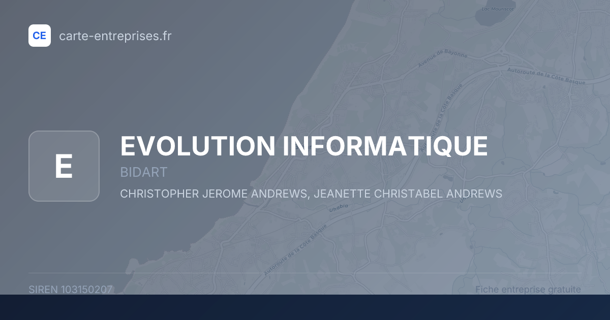 EVOLUTION INFORMATIQUE — 103150207 — fiche entreprise