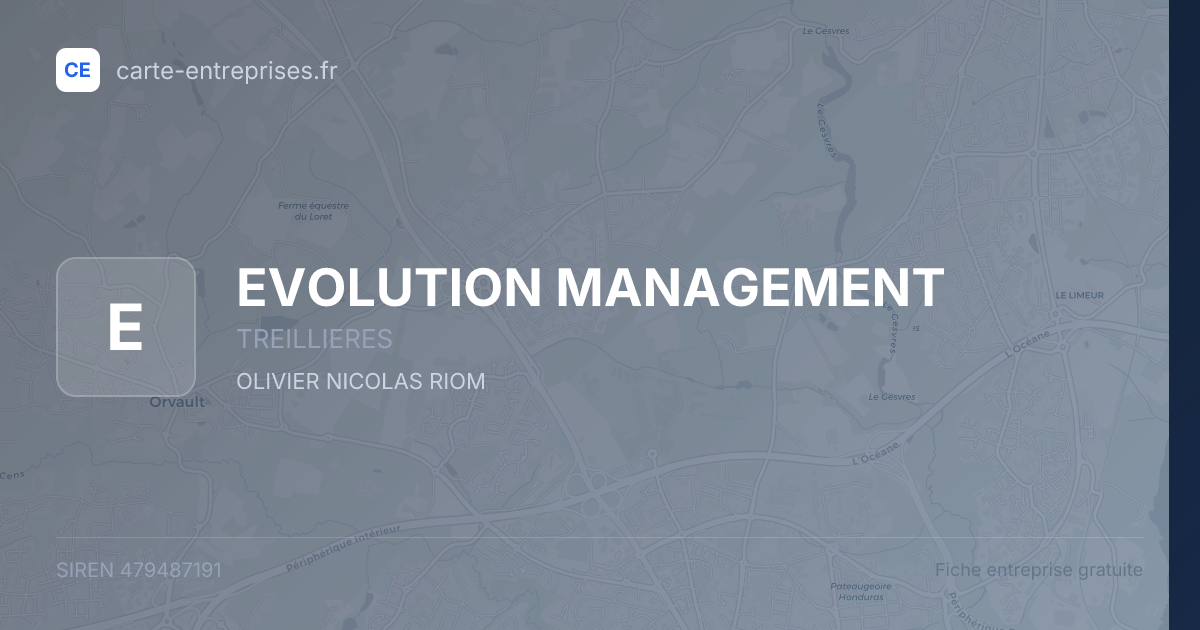 EVOLUTION MANAGEMENT — 479487191 — fiche entreprise