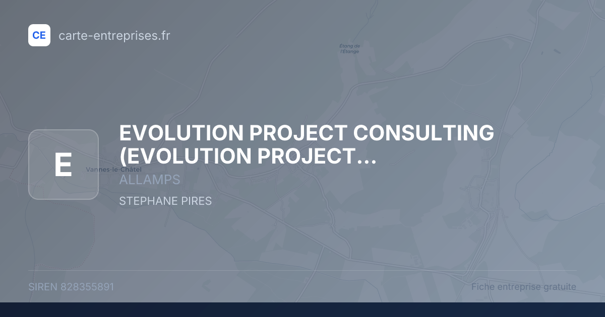 EVOLUTION PROJECT CONSULTING — 828355891 — fiche entreprise