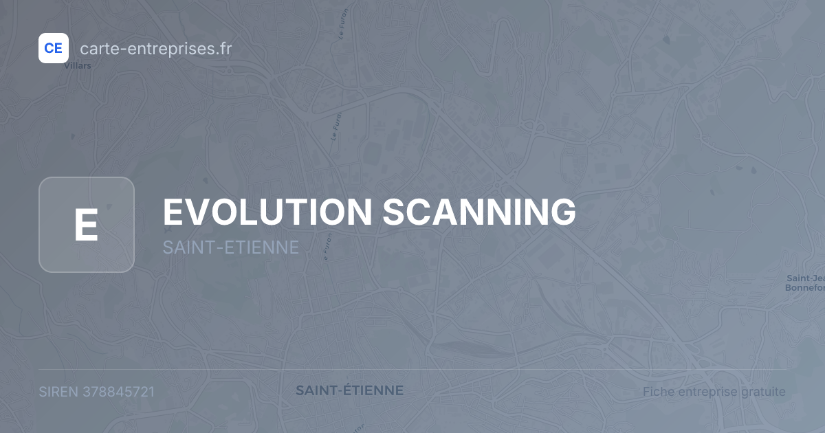EVOLUTION SCANNING — 378845721 — fiche entreprise