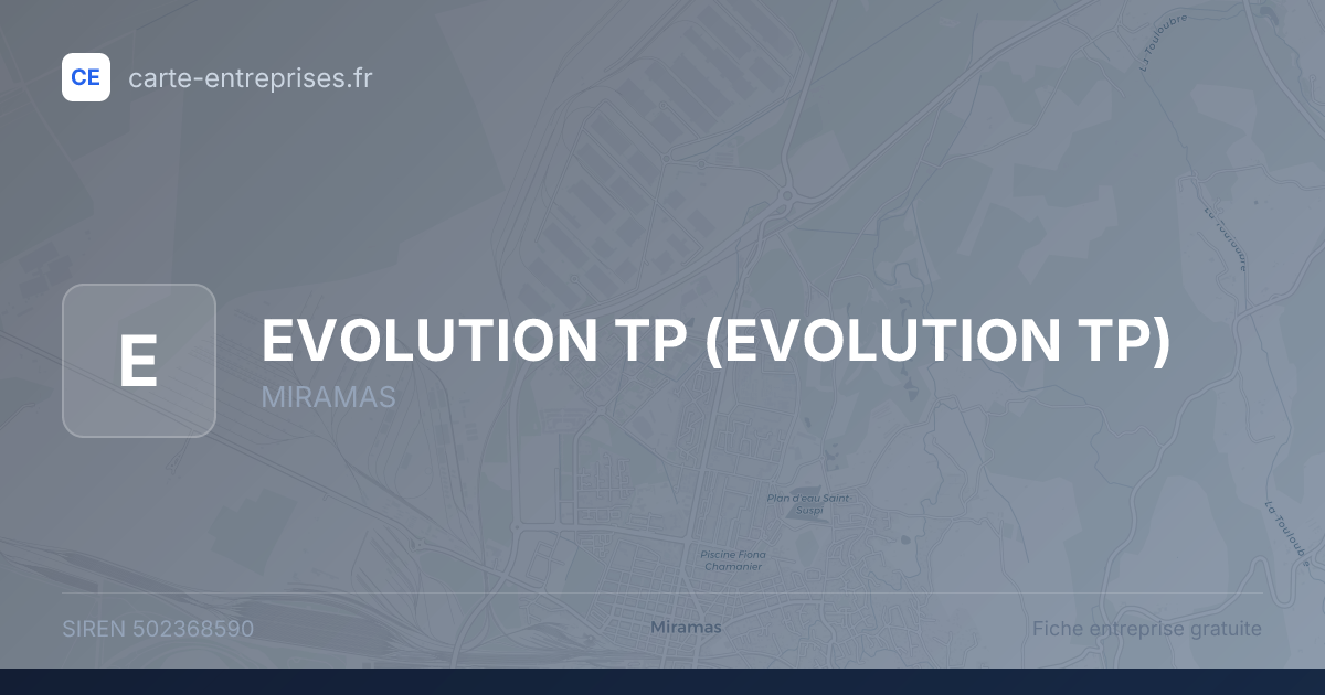 EVOLUTION TP — 502368590 — fiche entreprise