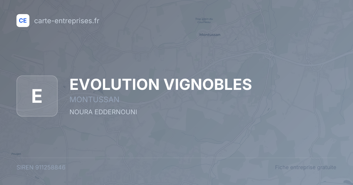 EVOLUTION VIGNOBLES — 911258846 — fiche entreprise