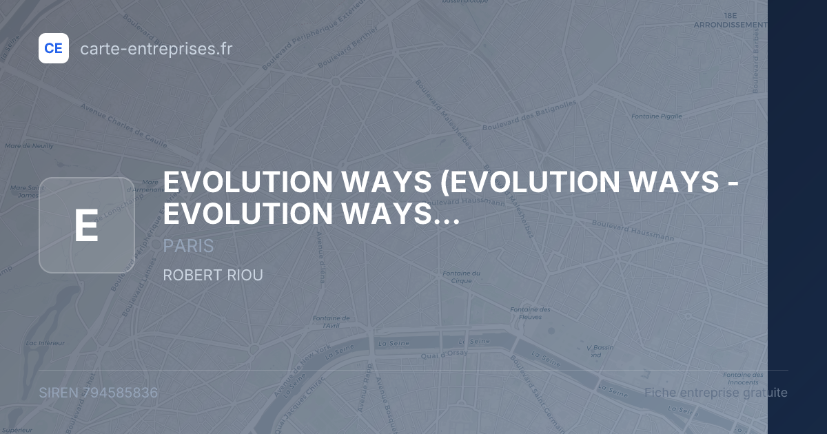 EVOLUTION WAYS (EVOLUTION WAYS - EVOLUTION WAYS COACHING - EVOLUTION WAY - EVOLUTION WAY COACHING) — 794585836 — fiche entreprise