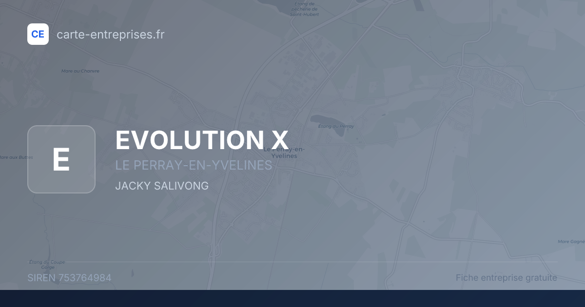 EVOLUTION X — 753764984 — fiche entreprise