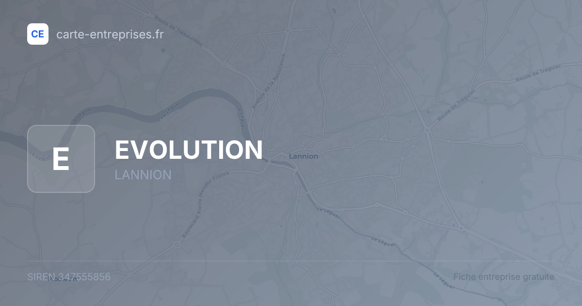EVOLUTION — 347555856 — fiche entreprise