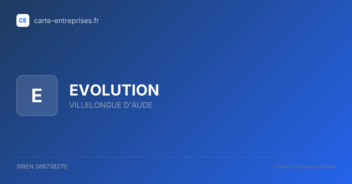 EVOLUTION — 388738270 — fiche entreprise