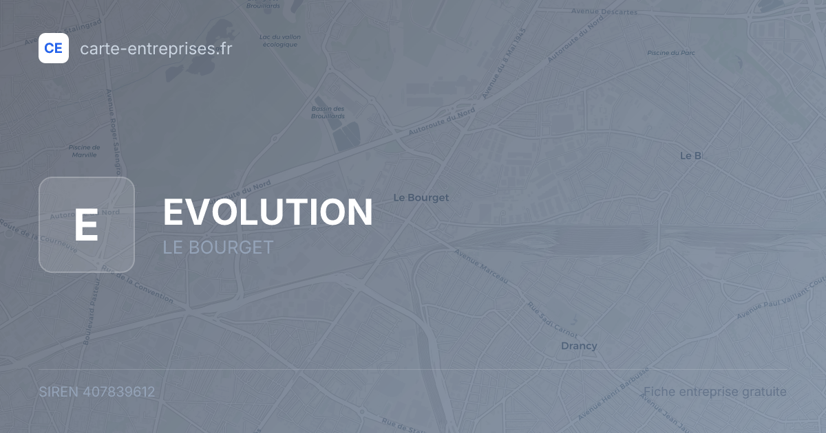 EVOLUTION — 407839612 — fiche entreprise