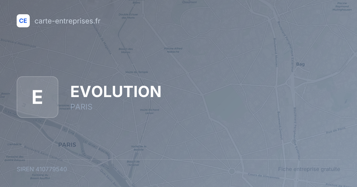 EVOLUTION — 410779540 — fiche entreprise
