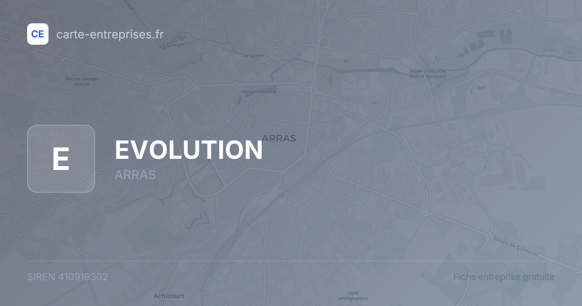 EVOLUTION — 410919302 — fiche entreprise