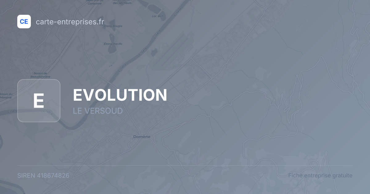 EVOLUTION — 418674826 — fiche entreprise