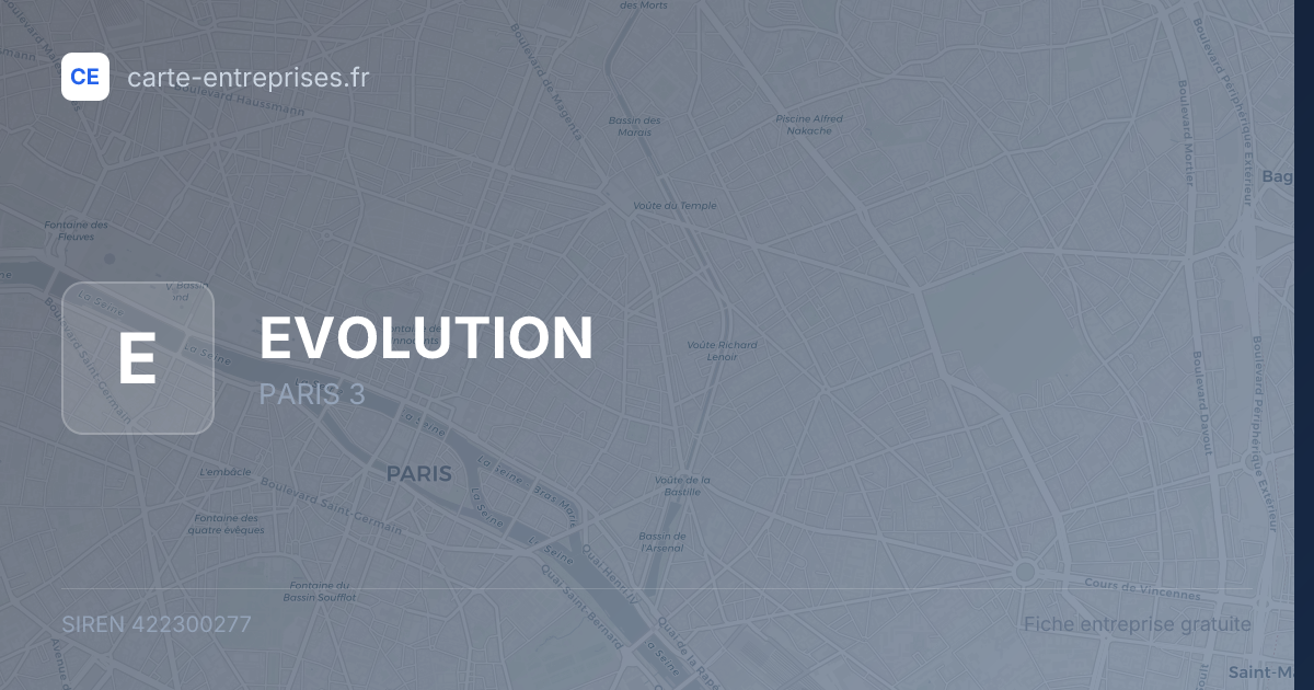 EVOLUTION — 422300277 — fiche entreprise