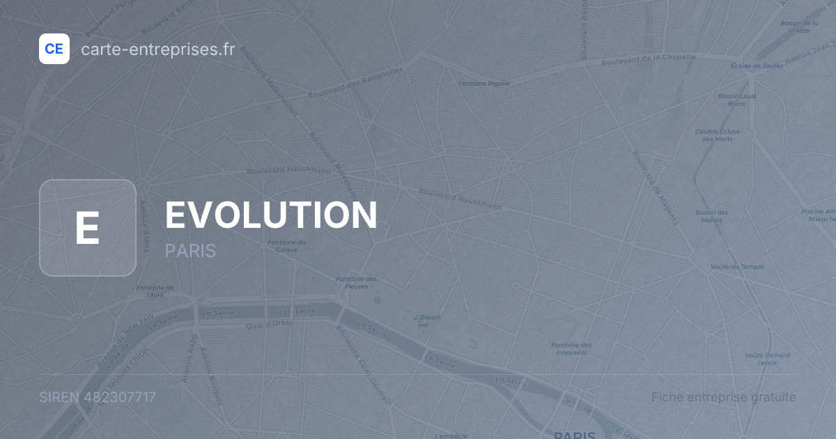 EVOLUTION — 482307717 — fiche entreprise